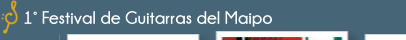 1� Festival de Guitarras del Maipo