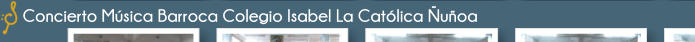 Concierto M�sica Barroca Colegio Isabel La Cat�lica �u�oa